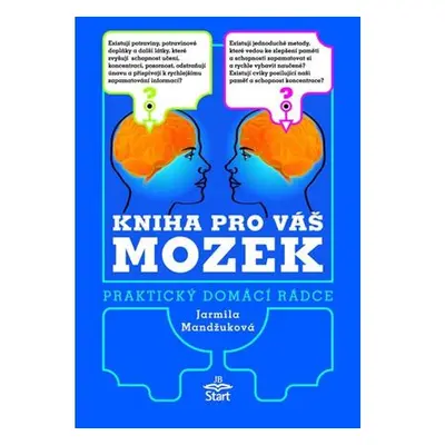 Kniha pro váš mozek - Praktický domácí rádce