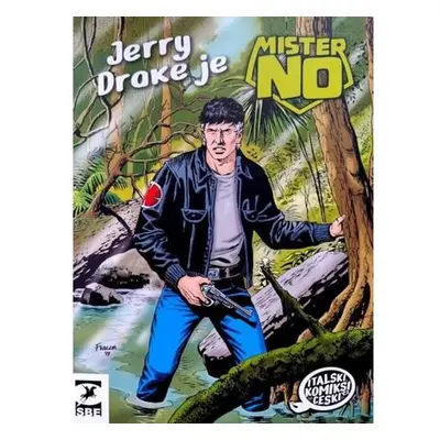 Mister No: Jerry Drake je Mister No