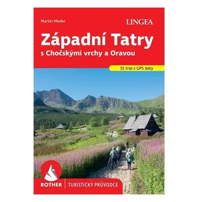 Západní Tatry s Chočskými vrchy a Oravou - Rother