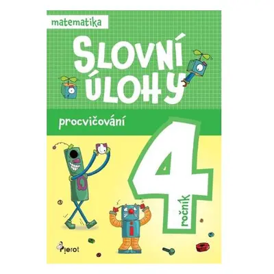 Procvičování - Slovní úlohy pro 4. ročník