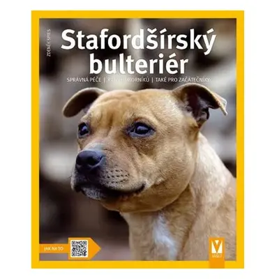 Stafordšírský bulteriér - Jak na to