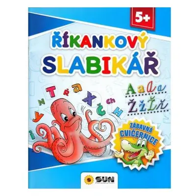 Říkankový slabikář - Zábavná cvičebnice 5+