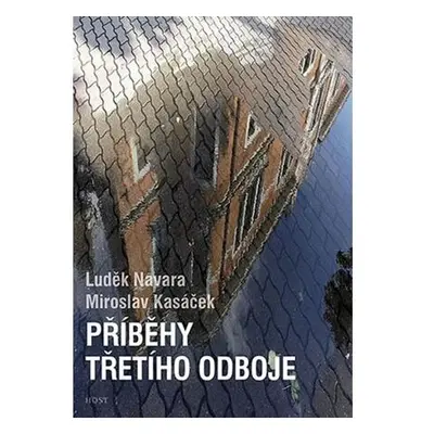 Příběhy třetího odboje