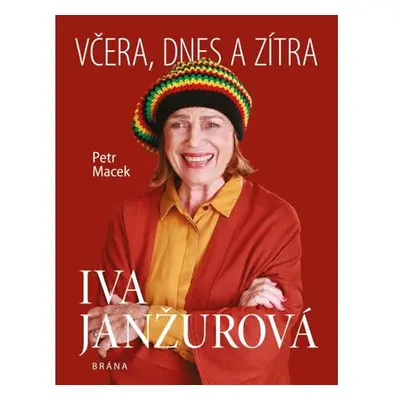 Iva Janžurová - Včera, dnes a zítra