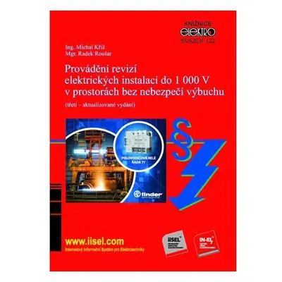 Provádění revizí elektrických instalací do 1 000 V v prostorách bez nebezpečí výbuchu