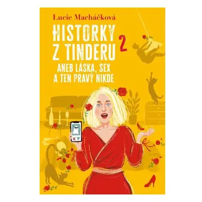 Historky z Tinderu 2 aneb Láska, sex a ten pravý nikde