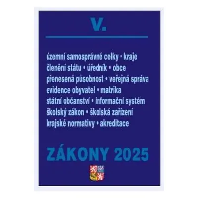 Zákony V 2025 Veřejná správa, Školství - Školství, Územní celky a členění státu, Obce, Kraje