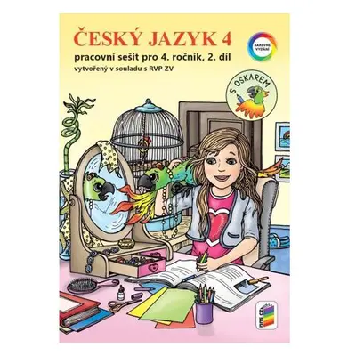 Český jazyk 4, 2. díl s Oskarem (barevný pracovní sešit)