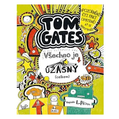 Tom Gates 3 - Všechno je úžasný (celkem)