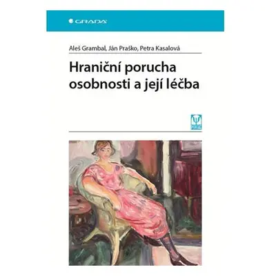 Hraniční porucha osobnosti a její léčba