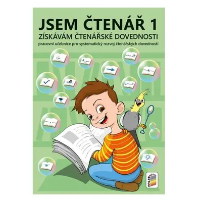 Jsem čtenář 1 - získávám čtenářské dovednosti (barevný, doporučeno pro 2. ročník)