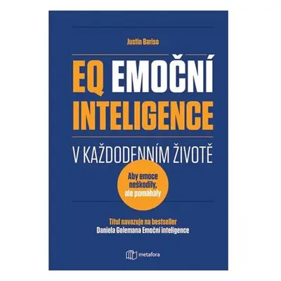 EQ Emoční inteligence v každodenním životě