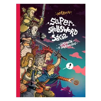 Super Spellsword Sága - Legenda o Nekonečnu