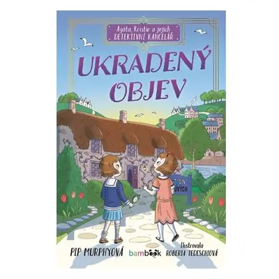 Agáta, Kristie a jejich detektivní kancelář - Ukradený objev