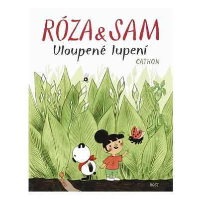 Róza a Sam - Uloupené lupení