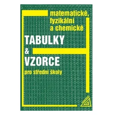 Matematické, fyzikální a chemické tabulky a vzorce