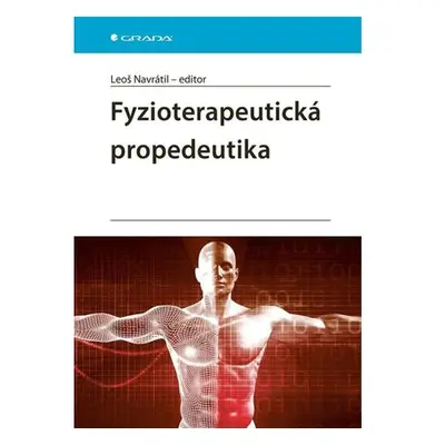 Fyzioterapeutická propedeutika