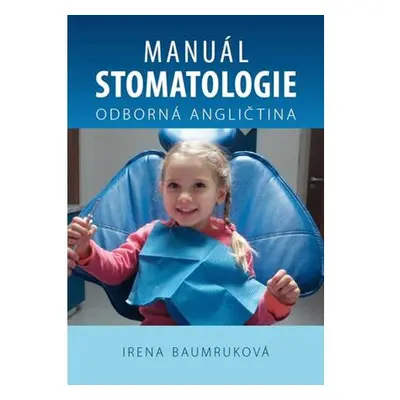 Manuál stomatologie - Odborná angličtina