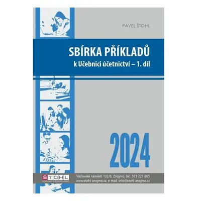 Sbírka příkladů k učebnici účetnictví I. díl 2024