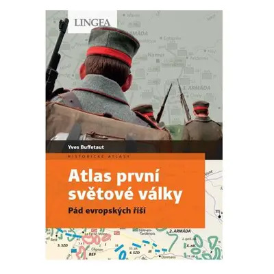 Atlas první světové války - Pád evropských říší