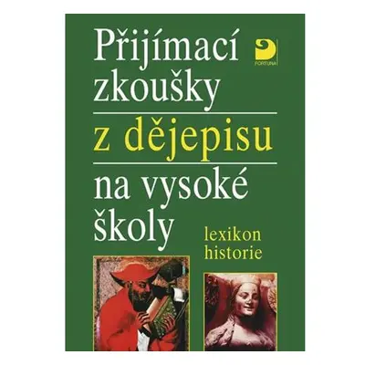 Přijímací zkoušky z dějepisu na VŠ