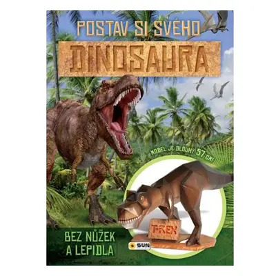 Postav si DINOSAURA