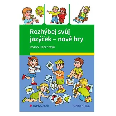 Rozhýbej svůj jazýček - Nové hry