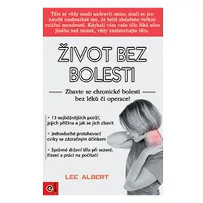 Život bez bolesti - Zbavte se chronické nemoci bez léků či operace!