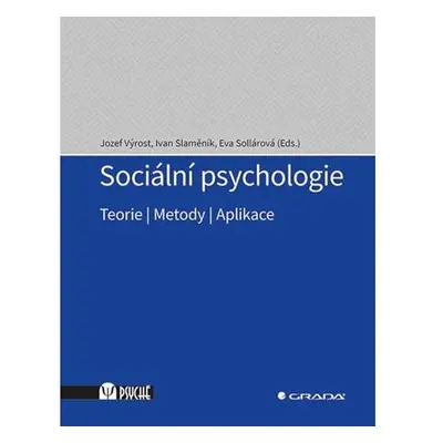 Sociální psychologie - Teorie, metody, aplikace