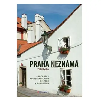 Praha neznámá