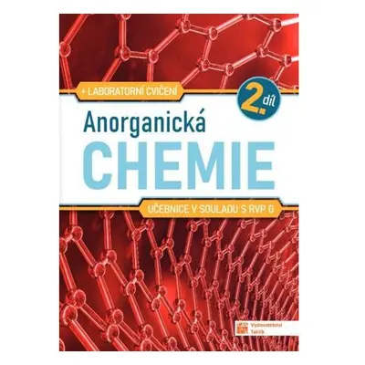 Anorganická chemie pro SŠ - učebnice 2. díl