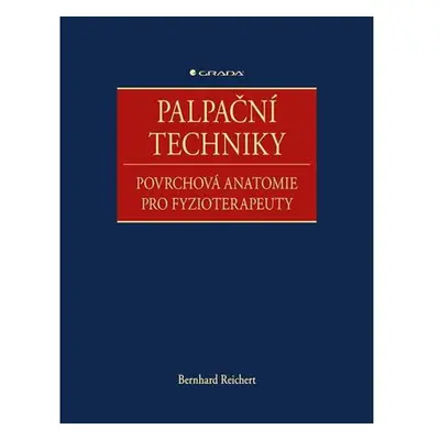 Palpační techniky - Povrchová anatomie pro fyzioterapeuty