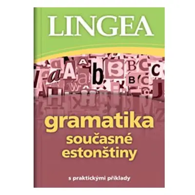 Gramatika současné estonštiny s praktickými příklady