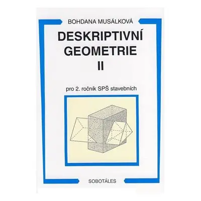 Deskriptivní geometrie II. pro 2.r. SPŠ stavební