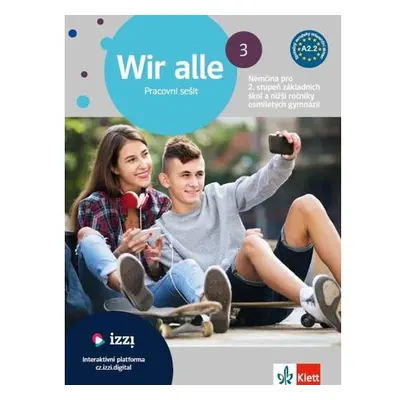 Wir alle 3 (A2.2) – barevný pracovní sešit + gramatický přehled