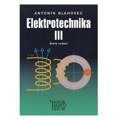 Elektrotechnika III - 6. vydání