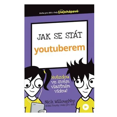 Jak se stát youtuberem