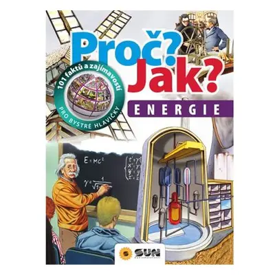 Energie - Proč? Jak?