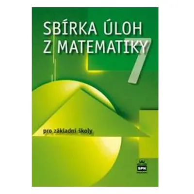 Sbírka úloh z matematiky 7 pro základní školy