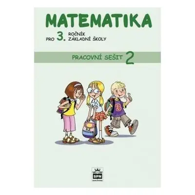 Matematika pro 3. ročník základní školy - Pracovní sešit 2