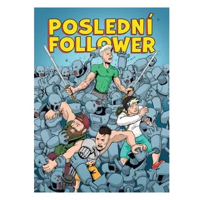 Poslední Follower 1