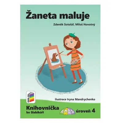 Žaneta maluje (Knihovnička ke Slabikáři AMOS)