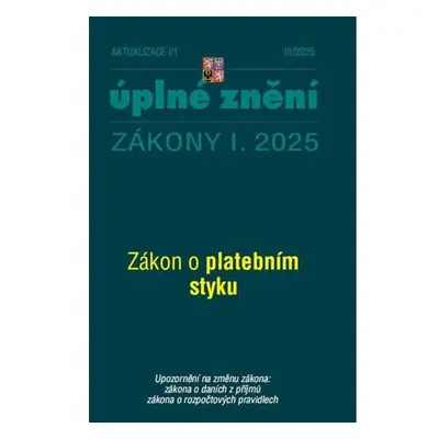 Aktualizace I/1 2025 Zákon o platebním styku