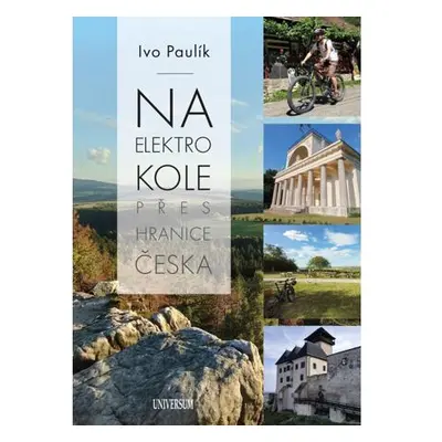 Na elektrokole přes hranice Česka