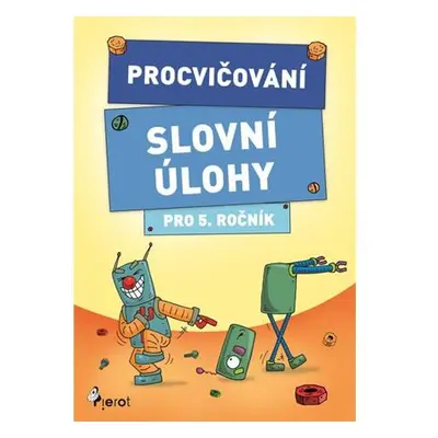 Procvičování - Slovní úlohy pro 5. ročník