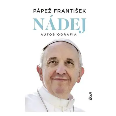 Nádej - Autobiografia (slovensky)