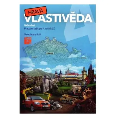 Hravá vlastivěda 4 - Naše vlast - pracovní sešit