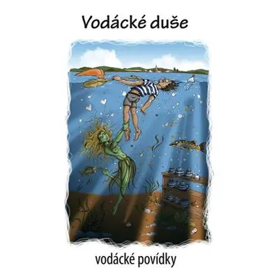 Vodácké duše - vodácké povídky