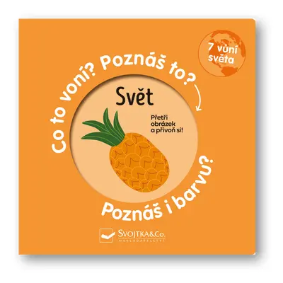 Svět - Co to voní? Poznáš to? Poznáš i barvu?