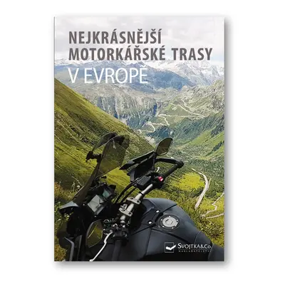 Nejkrásnější motorkářské trasy v Evropě